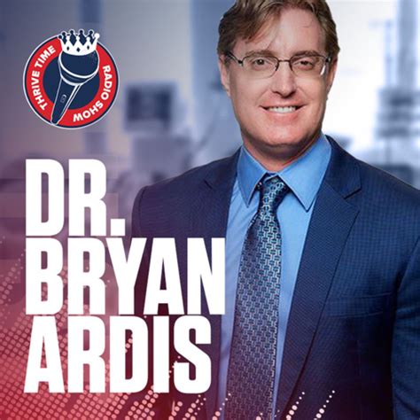Bryan Ardis, among others. . Dr ardis